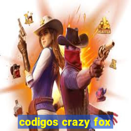 codigos crazy fox